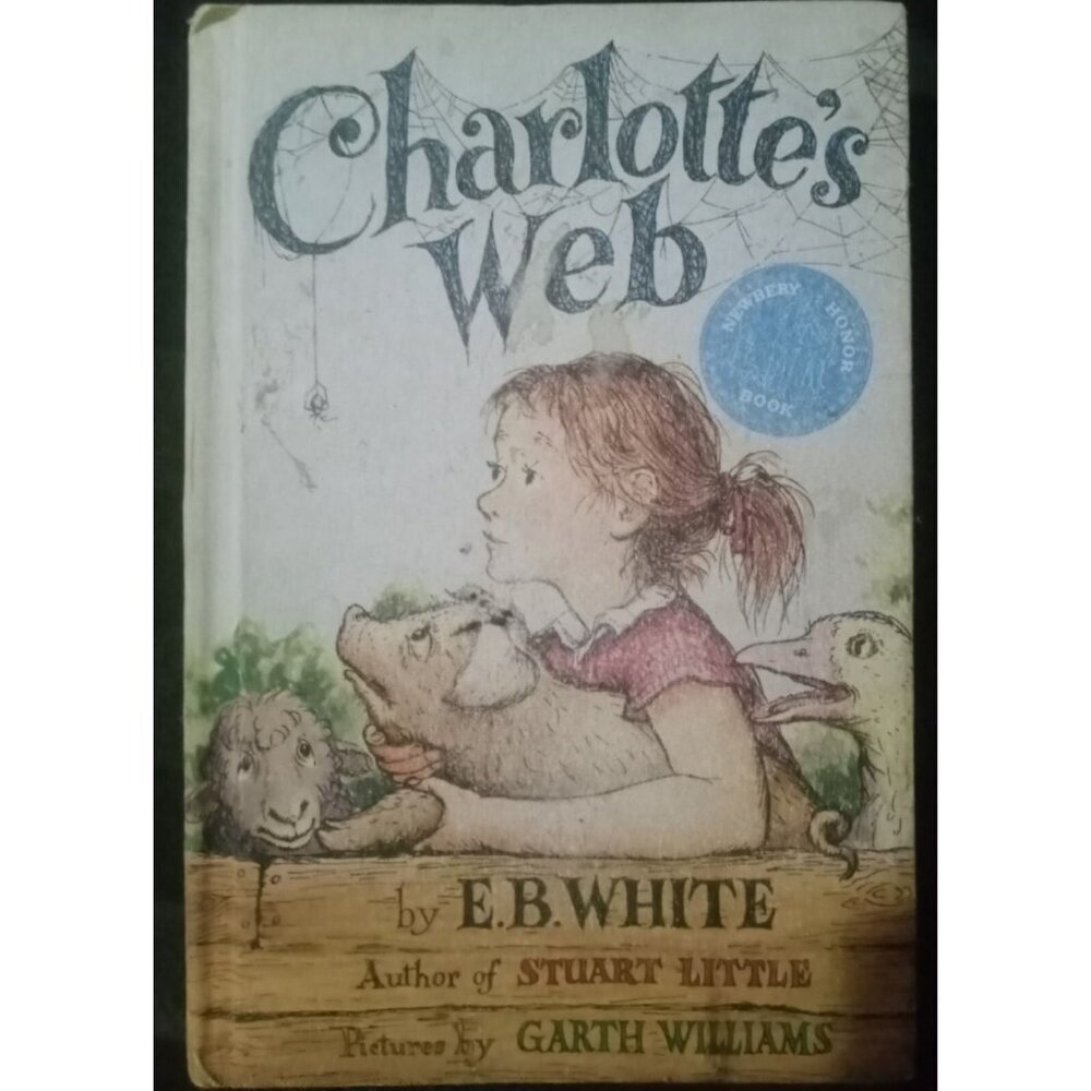 Charlotte’s Web by E.B. White – Illustrated Children’s Hardcover Classic